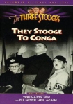 They Stooge to Conga